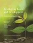 Rethinking Taxes and Development: Incorporating Political Economy Considerations in DRM Strategies - Book