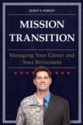 Mission Transition : Managing Your Career and Your Retirement - eBook