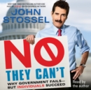 No, They Can't : Why Government Fails-But Individuals Succeed - eAudiobook