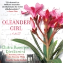 Oleander Girl : A Novel - eAudiobook