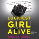 Luckiest Girl Alive : A Novel - eAudiobook