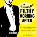 Sweet Filthy Morning After - eAudiobook