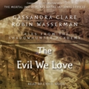 The Evil We Love - eAudiobook