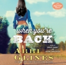 When You're Back : A Rosemary Beach Novel - eAudiobook