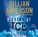 A Dream of Ice : EarthEnd Saga #2 - eAudiobook