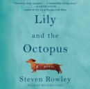 Lily and the Octopus - eAudiobook