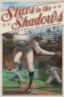 Stars in the Shadows : The Negro League All-Star Game of 1934 - eBook