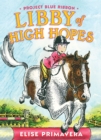 Libby of High Hopes, Project Blue Ribbon - eBook