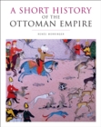 A Short History of the Ottoman Empire - eBook