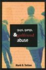Guys, Gangs, and Girlfriend Abuse - Book