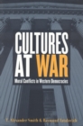Cultures at War : Moral Conflicts in Western Democracies - eBook