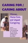 Caring For/Caring About : Women, Home Care, and Unpaid Caregiving - eBook