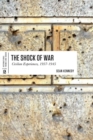The Shock of War : Civilian Experiences, 1937-1945 - Book