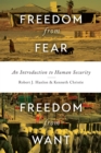 Freedom from Fear, Freedom from Want : An Introduction to Human Security - eBook