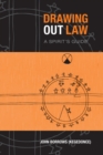 Drawing Out Law : A Spirit's Guide - Book