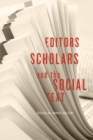 Editors, Scholars, and the Social Text - Book