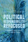 Political Responsibility Refocused : Thinking Justice after Iris Marion Young - Book