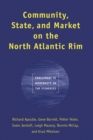 Community, State, and Market on the North Atlantic Rim : Challenges to Modernity in the Fisheries - Book