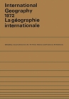 International Geography 1972 : Volumes 1 and 2 - eBook
