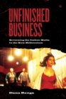 Unfinished Business : Screening the Italian Mafia in the New Millennium - Book