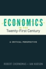 Economics in the Twenty-First Century : A Critical Perspective - eBook
