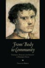 From Body to Community : Venereal Disease and Society in Baroque Spain - eBook