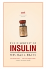 The Discovery of Insulin : The Twenty-fifth Anniversary Edition - eBook