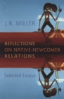 Reflections on Native-Newcomer Relations : Selected Essays - eBook