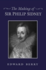 The Making of Sir Philip Sidney - Book