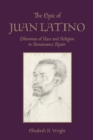 The Epic of Juan Latino : Dilemmas of Race and Religion in Renaissance Spain - eBook