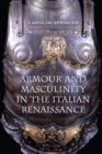 Armour and Masculinity in the Italian Renaissance - Book