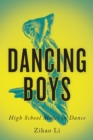 Dancing Boys : High School Males in Dance - Book