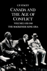 Canada and the Age of Conflict : Volume 2: 1921-1948, The Mackenzie King Era - eBook