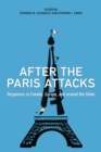 After the Paris Attacks : Responses in Canada, Europe, and Around the Globe - Book
