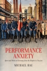 Performance Anxiety : Sport and Work in Germany from the Empire to Nazism - Book