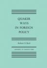 Quaker Ways in Foreign Policy - eBook