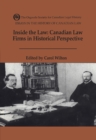 Essays in the History of Canadian Law, Volume VII : Inside the Law: Canadian Law Firms in Historical Perspective - eBook