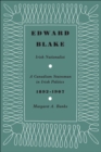 Edward Blake, Irish Nationalist : A Canadian Statesman in Irish Politics 1892-1907 - eBook