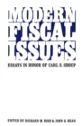 Modern Fiscal Issues : Essays in Honour of Carl S. Shoup - eBook