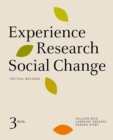 Experience Research Social Change : Critical Methods, Third Edition - Book