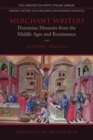 Merchant Writers : Florentine Memoirs from the Middle Ages and Renaissance - Book