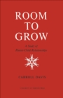 Room to Grow : A Study of Parent-Child Relationships - eBook