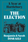 A Year at Hartlebury, Or, The  Election - eBook