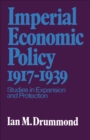 Imperial Economic Policy 1917-1939 - eBook