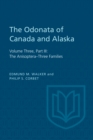 The Odonata of Canada and Alaska : Volume Three, Part III: The Anisoptera-Three Families - eBook