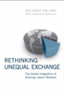 Rethinking Unequal Exchange : The Global Integration of Nursing Labour Markets - Book