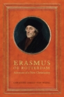 Erasmus of Rotterdam : Advocate of a New Christianity - Book