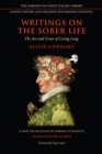 Writings on the Sober Life : The Art and Grace of Living Long - Book