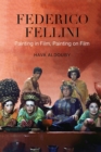Federico Fellini : Painting in Film, Painting on Film - Book