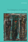 The Metaphor of Celebrity : Canadian Poetry and the Public, 1955-1980 - Book